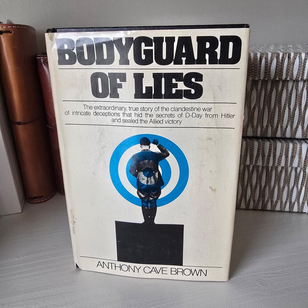 Bodyguard of‎ Lies Volume Two (BCE) by Anthony Cave Brown